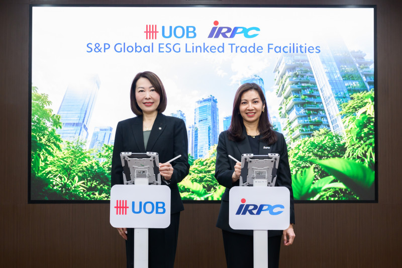 ยูโอบี และ ไออาร์พีซี ยกระดับ สินเชื่อเพื่อการค้า อ้างอิง S&P Global ESG Score ต่อยอด Sustainable Finance ในไทย